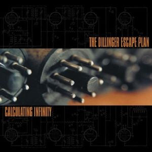 The Dillinger Escape Plan - Calculating Infinity