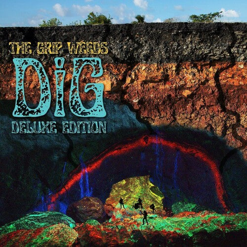 The Grip Weeds - Dig