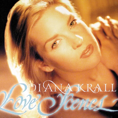 Diana Krall - Love Scenes