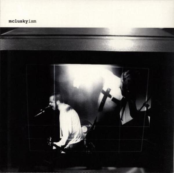 mclusky - mcluskyism