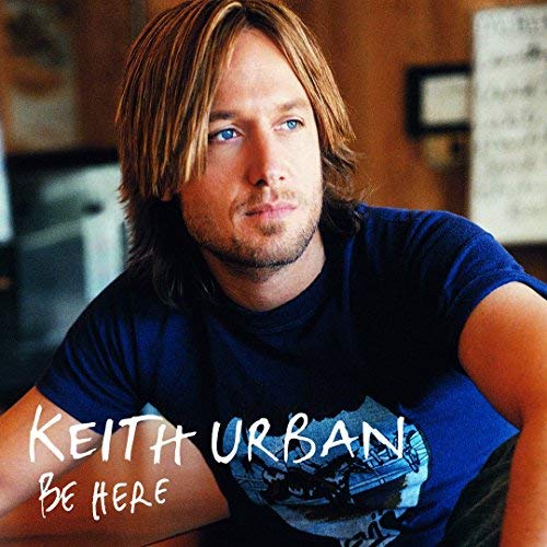 Keith Urban - Be Here