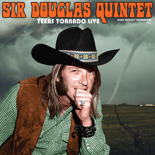 Sir Douglas Quintet - Texas Tornado: Live From the Troubadour 1971
