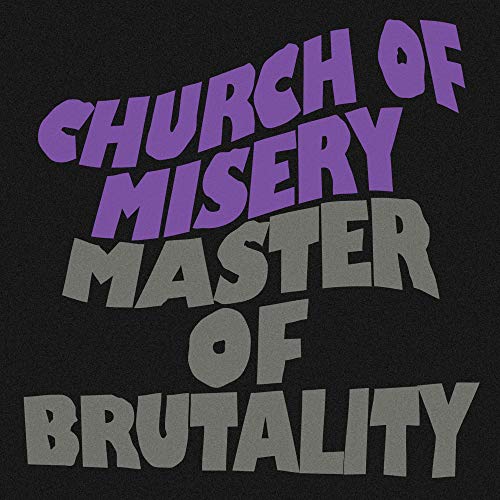 Church Of Misery - Master Of Brutality