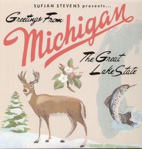 Sufjan Stevens - Greetings From Michigan: The Great Lake State