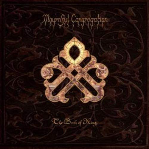 Mournful Congregation - The Book Of Kings