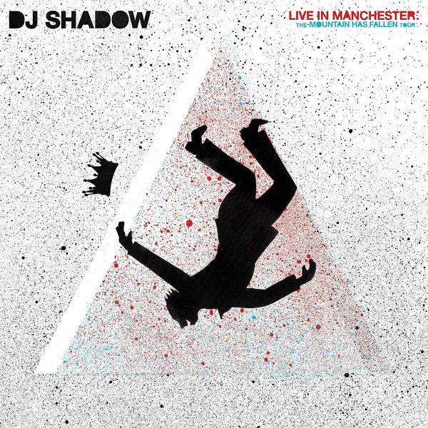 DJ Shadow - Live In Manchester: The Mountain Has Fallen Tour