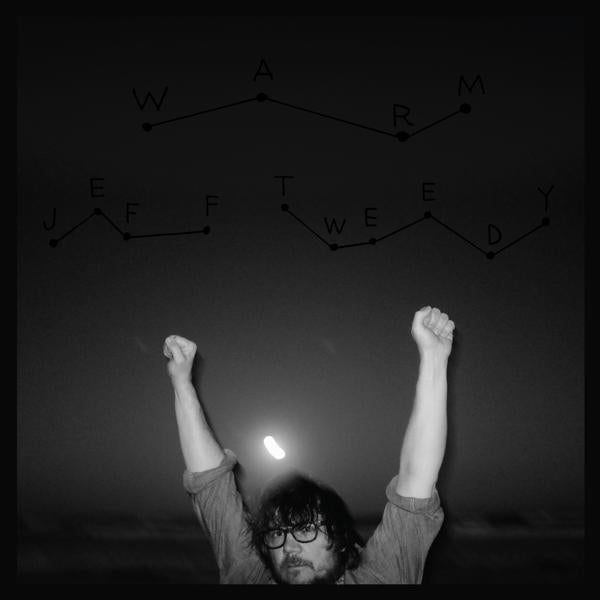 Jeff Tweedy - Warm / Warmer