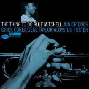 Blue Mitchell - The Thing To Do