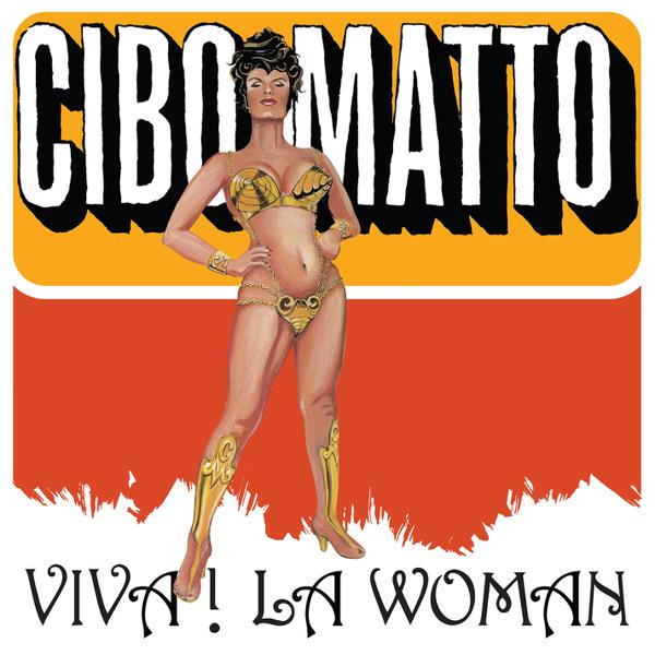 Cibo Matto - Viva! La Woman