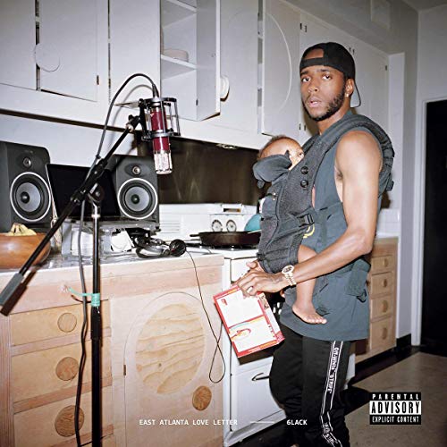 6lack - East Atlanta Love Letter