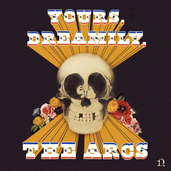 The Arcs - Yours, Dreamily,