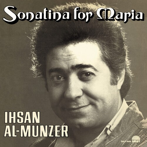 Ihsan Al-Munzer - Sonatina For Maria