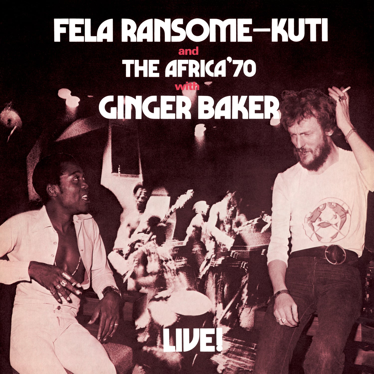 Fela Ransome-Kuti And The Africa '70 With Ginger Baker - Live!