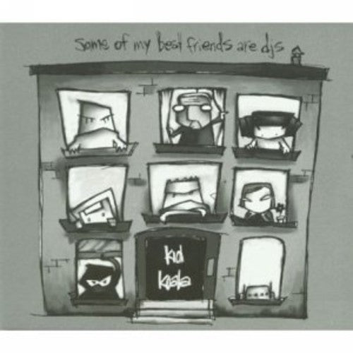 Kid Koala - Some Of My Best Friends Are DJ's
