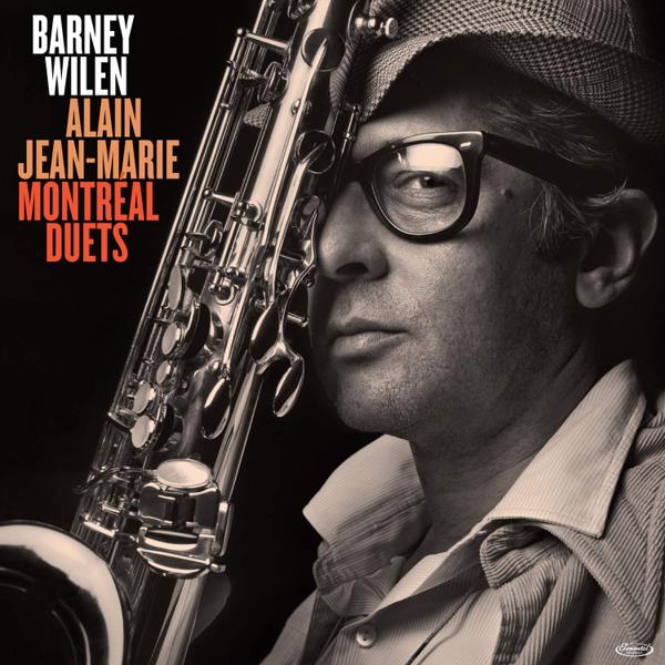 Barney Wilen, Alain Jean-Marie - Montreal Duets