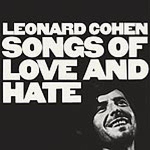 Leonard Cohen - Songs Of Love And Hate