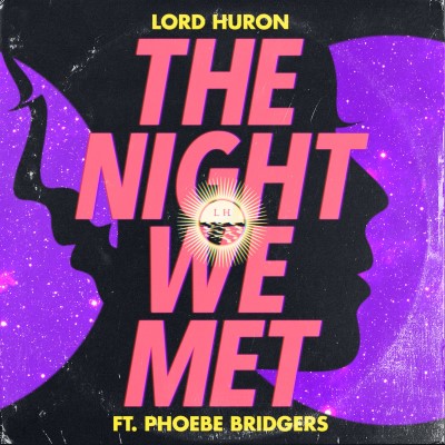 Lord Huron - The Night We Met