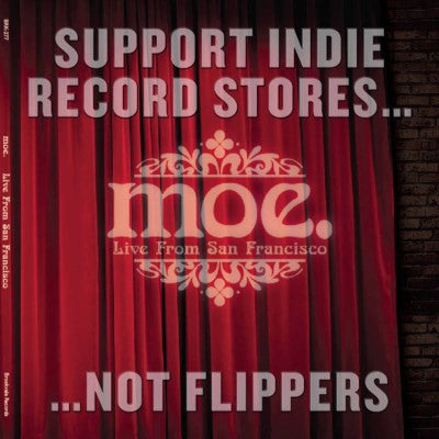 Moe. - Live From San Francisco