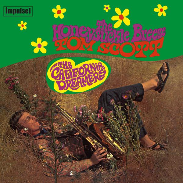 Honeysuckle Breeze Tom Scott レア盤 Tom Scott With The California Dreamers - The Honeysuckle Breeze