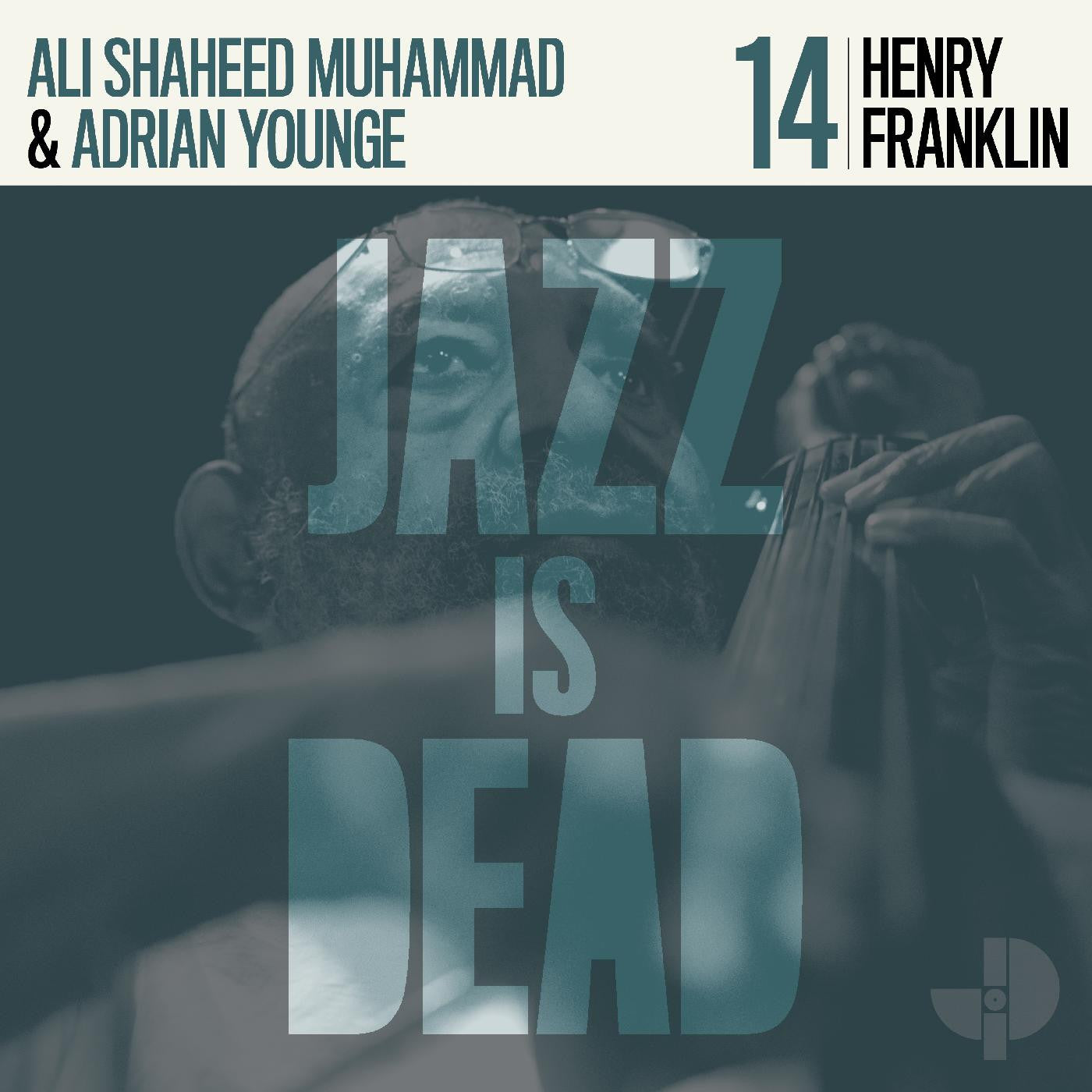 Adrian Younge, Henry Franklin & Ali Shaheed Muhammad - Henry Franklin JID014