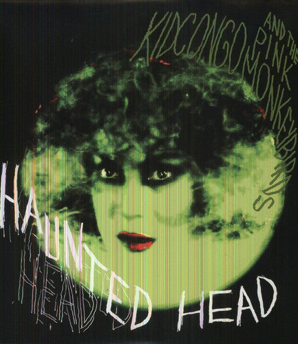 Kid Congo Powers - Haunted Head