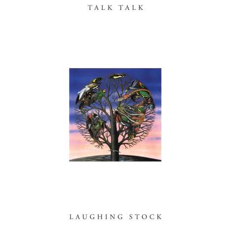 Talk Talk - Laughing Stock