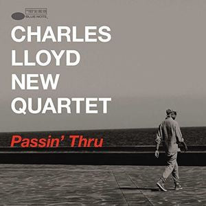 Charles Lloyd New Quartet - Passin' Thru