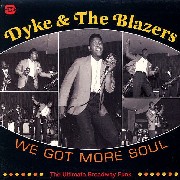 Dyke & The Blazers - We Got More Soul