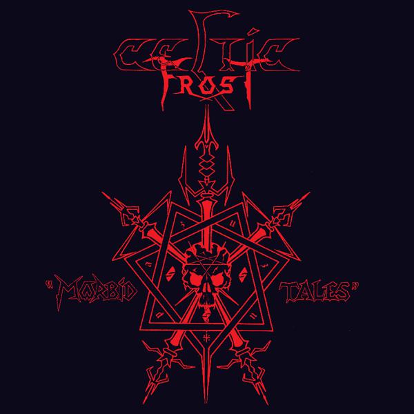 Celtic Frost - Morbid Tales