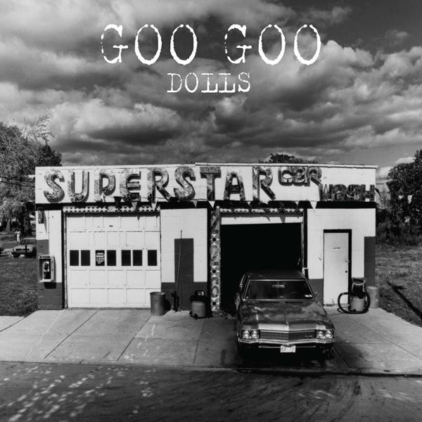 Goo Goo Dolls - Superstar Car Wash