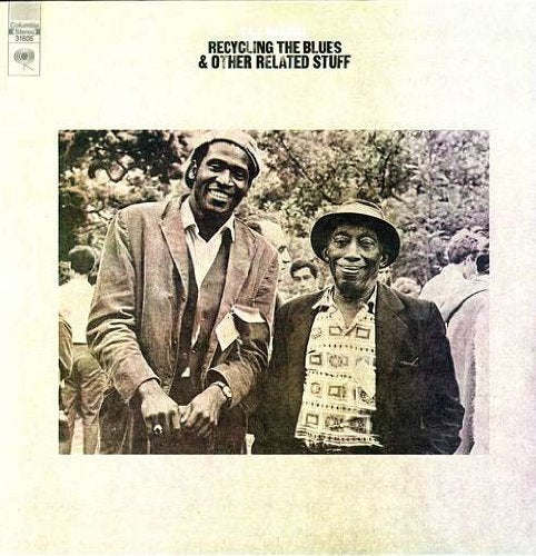 Taj Mahal - Recycling The Blues & Other Related Stuff