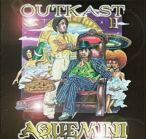 OutKast - Aquemini