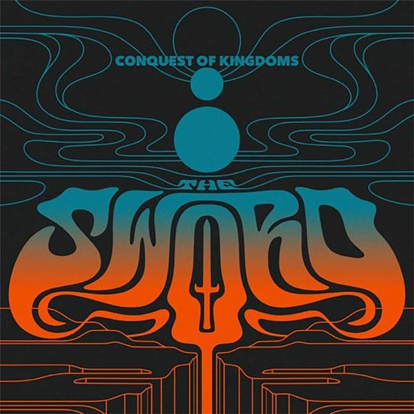 The Sword - Conquest Of Kingdoms