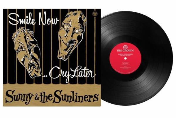 Sunny & Sunliners - Smile Now Cry Later