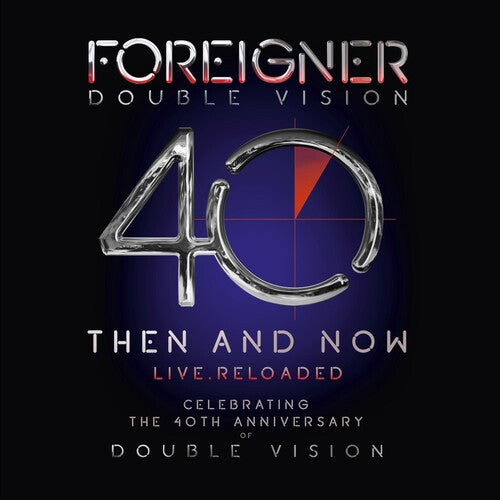 Foreigner - Double Vision: Then And Now