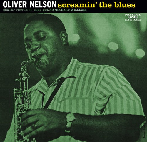 Oliver Nelson Sextet Featuring: Eric Dolphy / Richard Williams - Screamin' The Blues