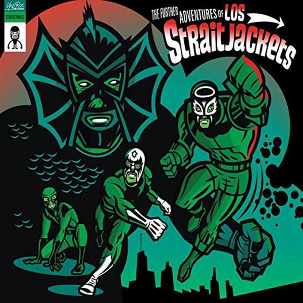 Los Straitjackets - The Further Adventures Of Los Straitjackets