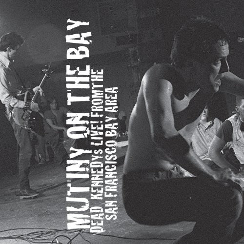 Dead Kennedys - Mutiny On The Bay