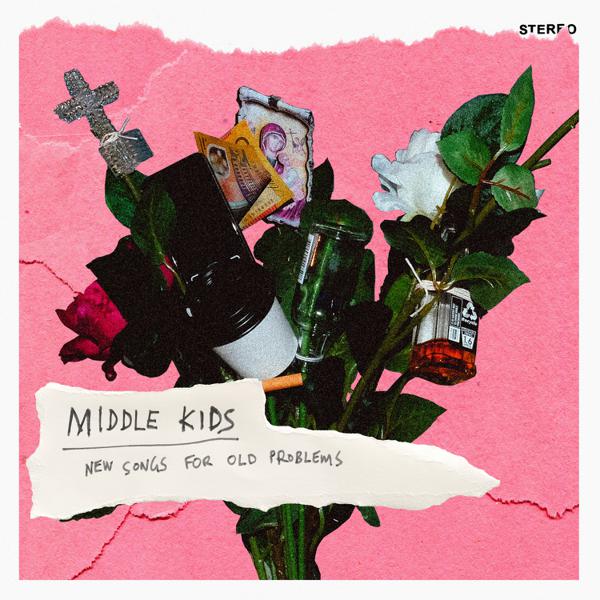 Middle Kids - New Songs For Old Problems