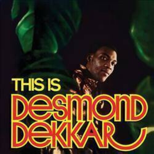 Desmond Dekker & the Aces - This Is Desmond Dekkar