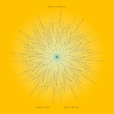 Simon Goff and Katie Melua - Aerial Objects