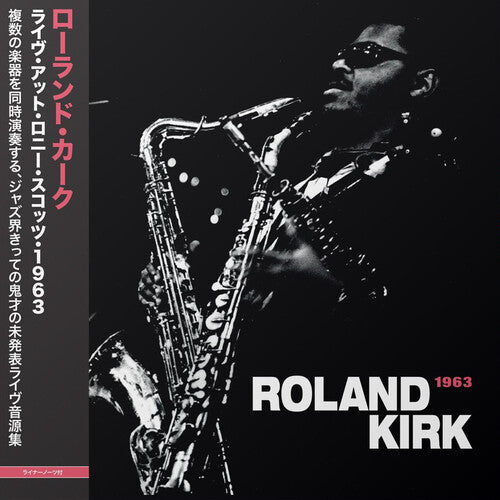 Rahsaan Roland Kirk - Live At Ronnie Scott's 1963