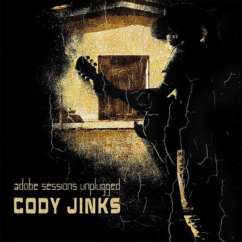 Cody Jinks - Adobe Sessions (Unplugged)
