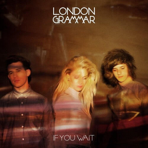 London Grammar - If You Wait (10th Anniversary Edition) [Gold & Black Splatter Vinyl]