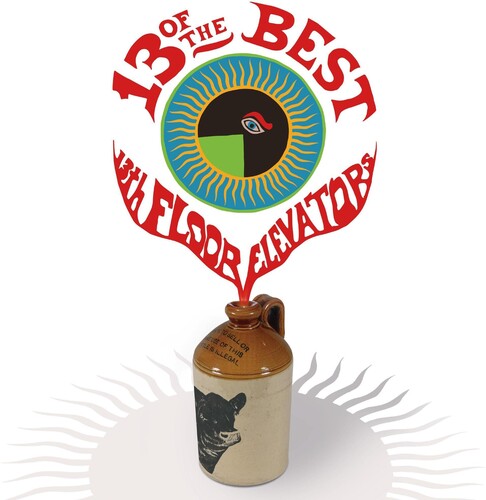 The 13th Floor Elevators - 13 Of The Best Of The 13th Floor Elevators