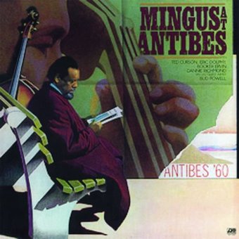 Charles Mingus - Mingus At Antibes
