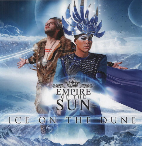 Empire Of The Sun - Ice On The Dune