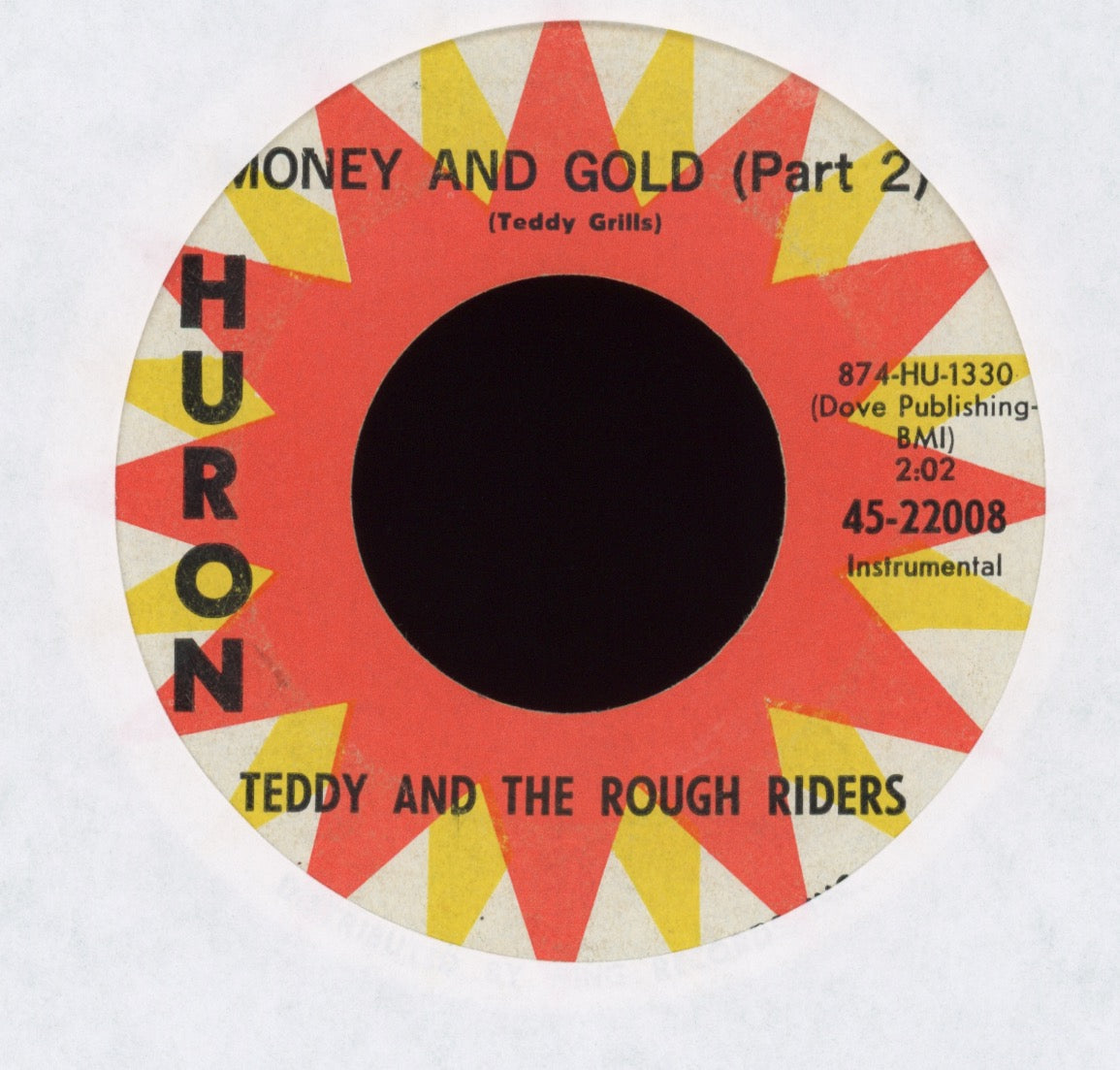 Teddy And The Rough Riders - Money And Gold on Huron