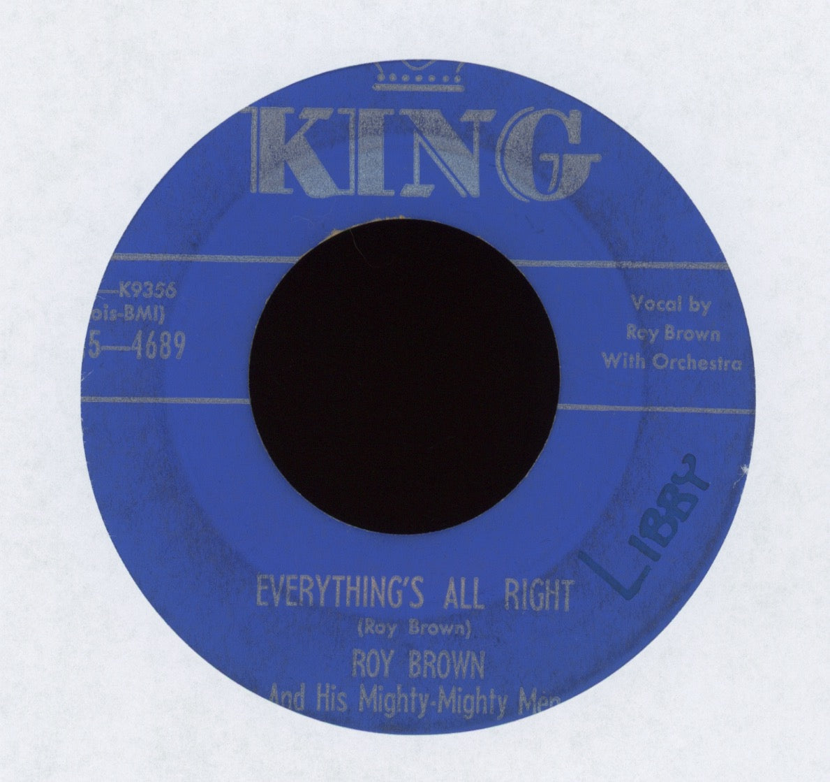 Roy Brown & His Mighty-Mighty Men - Everything's All Right on King