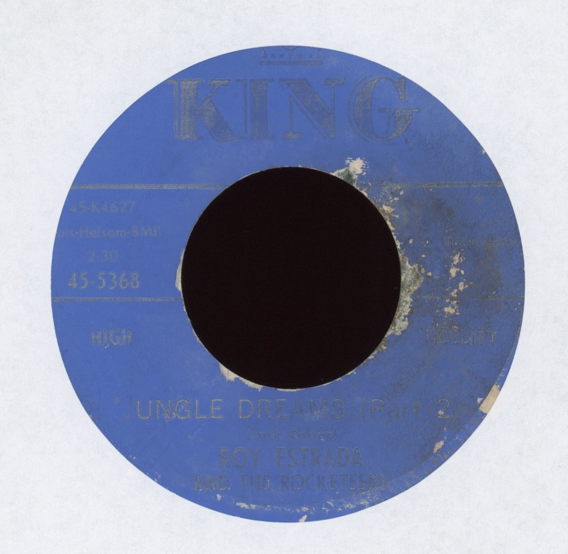 Roy Estrada And The Rocketeers - Jungle Dreams on King